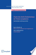 Charte des droits fondamentaux de l'Union européenne : commentaire article par article /