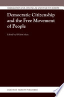 Democratic citizenship and the free movement of people /