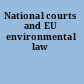 National courts and EU environmental law