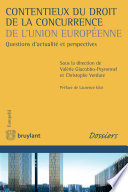 Contentieux du droit de lan concurrence de l'Union Européenne : questions d'actualité et perspectives /