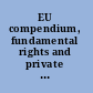 EU compendium, fundamental rights and private law a practical tool for judges /
