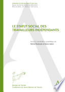 Le statut social des travailleurs indépendants /