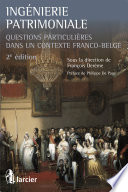 Ingénierie patrimoniale : questions particulières dans un contexte franco-belge /