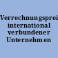 Verrechnungspreise international verbundener Unternehmen /