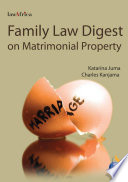 Family law digest : matrimonial property /