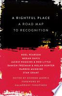 A rightful place : a road map to recognition /