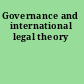 Governance and international legal theory