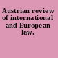 Austrian review of international and European law.