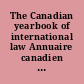 The Canadian yearbook of international law Annuaire canadien de droit international.