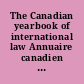 The Canadian yearbook of international law Annuaire canadien de droit international.