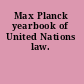 Max Planck yearbook of United Nations law.