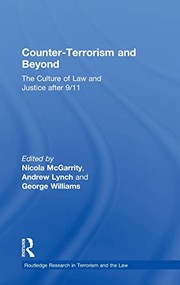 Counter-terrorism and beyond the culture of law and justice after 9/11 /