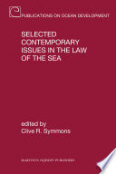 Selected contemporary issues in the law of the sea