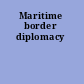 Maritime border diplomacy