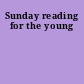 Sunday reading for the young