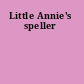 Little Annie's speller