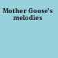 Mother Goose's melodies