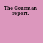 The Gourman report.