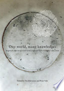 One World, Many Knowledges Regional experiences and cross-regional links in higher education /