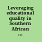 Leveraging educational quality in Southern African educational systems a practitioners' perspective /