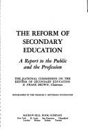 The reform of secondary education; a report to the public and the profession