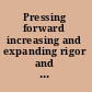 Pressing forward increasing and expanding rigor and relevance in America's high schools /