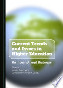Current trends and issues in higher education : an international dialogue /