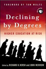 Declining by degrees : higher education at risk /