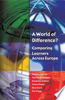 A world of difference comparing learners across Europe /