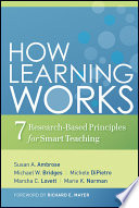 How learning works seven research-based principles for smart teaching /