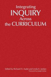 Integrating inquiry across the curriculum /