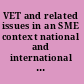 VET and related issues in an SME context national and international perspectives /