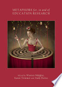 Metaphors for, in and of education research /