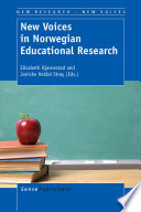New voices in norwegian educational research /
