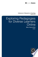 Exploring pedagogies for diverse learners online /