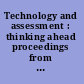 Technology and assessment : thinking ahead proceedings from a workshop /