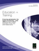 E-learning globalization : the impact of E-learning - what difference has it made? /