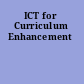 ICT for Curriculum Enhancement