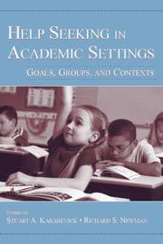 Help seeking in academic settings : goals, groups, and contexts /