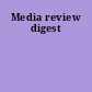 Media review digest