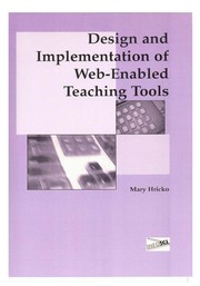 Design and implementation of Web-enabled teaching tools /