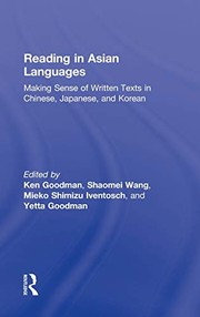 Reading in Asian languages : making sense of written texts in Chinese, Japanese, and Korean /