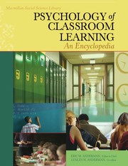 Psychology of classroom learning : an encyclopedia /