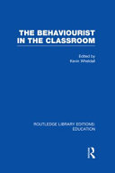 The behaviourist in the classroom