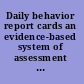 Daily behavior report cards an evidence-based system of assessment and intervention /