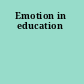 Emotion in education