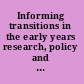 Informing transitions in the early years research, policy and practice /