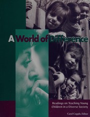 A world of difference : readings on teaching young children in a diverse society /