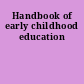 Handbook of early childhood education