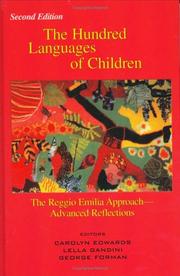 The hundred languages of children : the Reggio Emilia approach--advanced reflections /